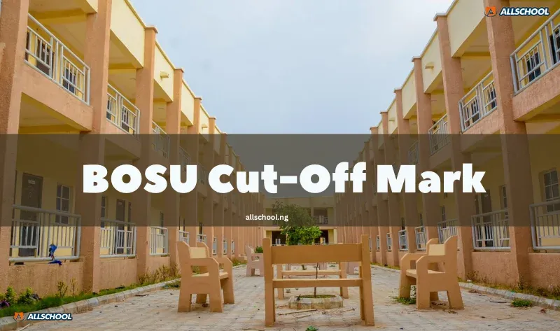 BOSU Cut-Off Mark 2026/2027: All Courses & Requirements