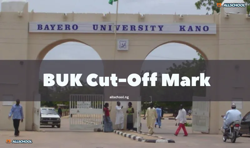 BUK Cut-Off Marks 2026/2027: Updated List for All Courses