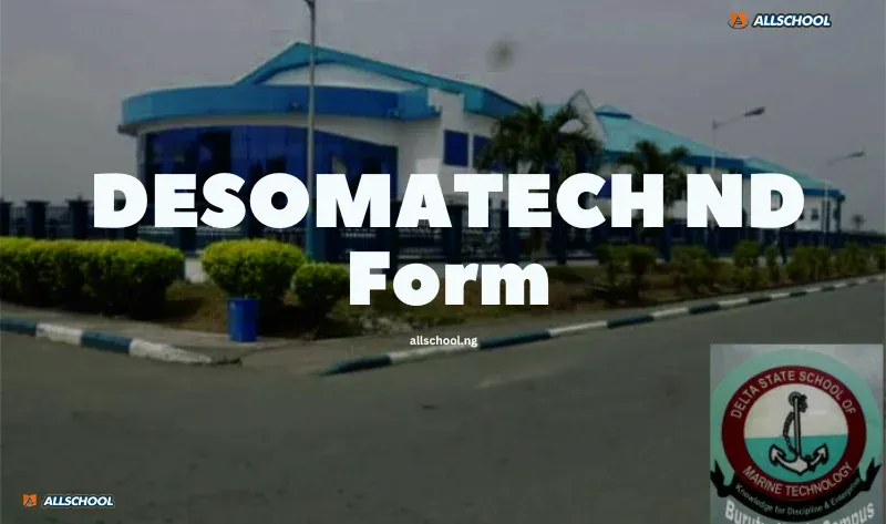 DESOMATECH ND Admission Form 2026/2027 Out – Apply Now