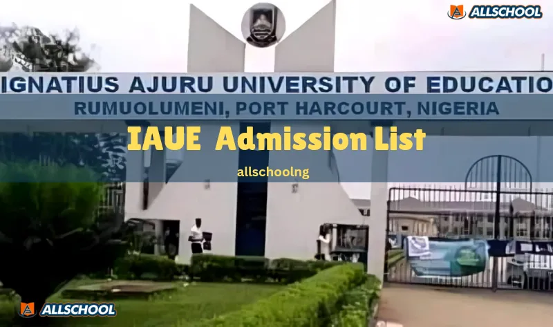 IAUE Admission List 2025/2026 – 1st to Final Batch Released