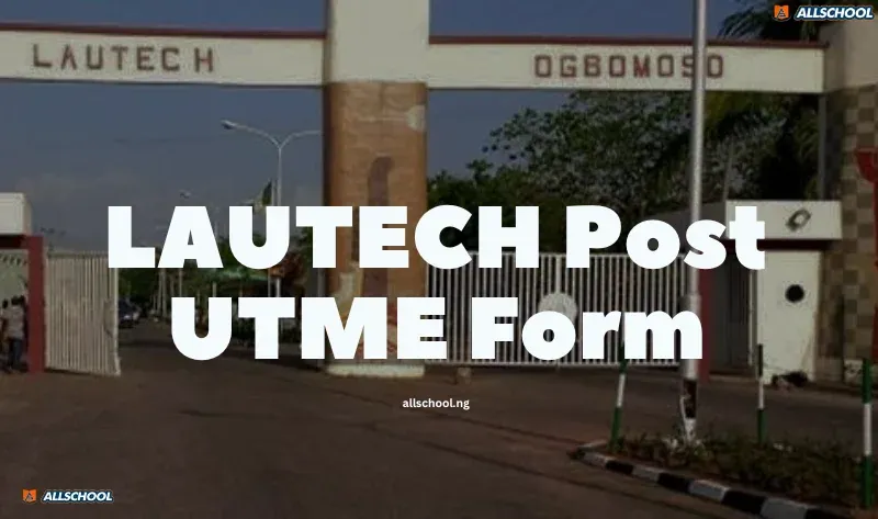 LAUTECH Post UTME Form 2026/2027: How to Apply