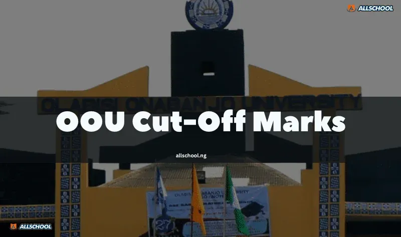 OOU Cut-Off Mark 2026/2027: JAMB Score Requirement for All Courses