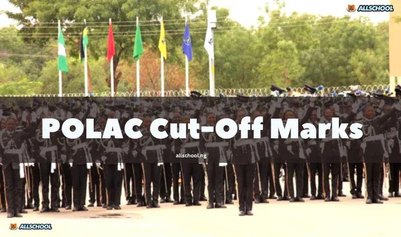 POLAC Cut Off Mark 2026/2027: JAMB Score for All Courses