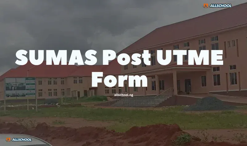 SUMAS Post UTME Form 2026/2027: Apply Now at Enugu State University