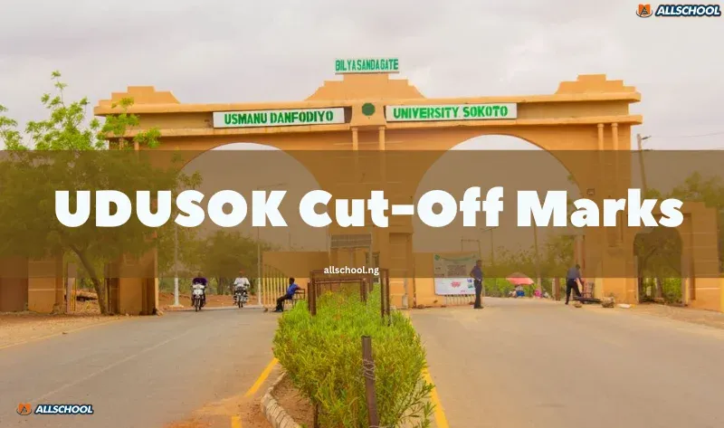 UDUSOK Cut-Off Marks 2026/2027: All Courses & Admission Guide