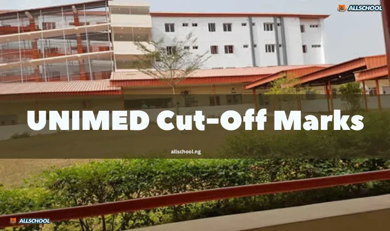 UNIMED Cut-Off Marks 2026/2027: JAMB & Departmental Requirements