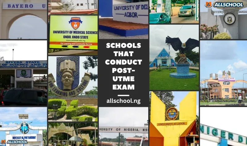 Updated List of Schools That Conduct Post-UTME Exams [2025]