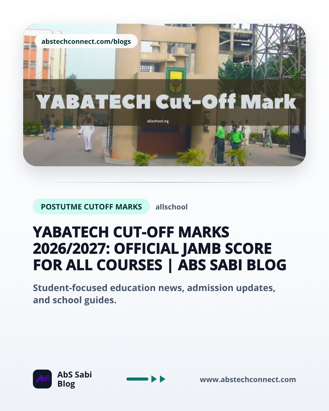 YABATECH Cut-Off Marks 2026/2027: Official JAMB Score for All Courses