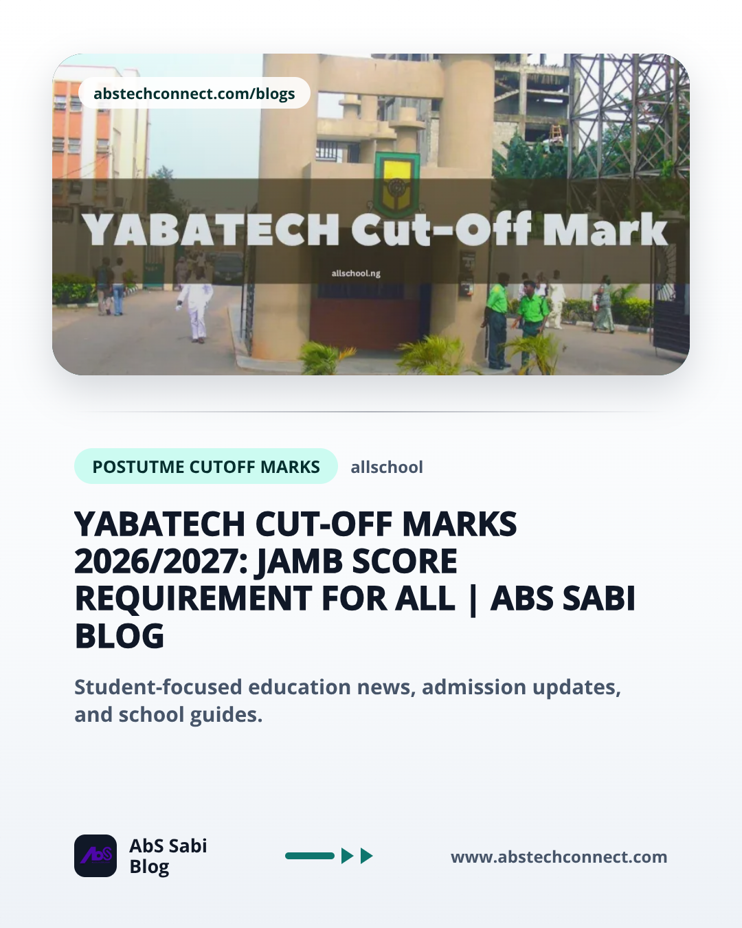 YABATECH Cut-Off Marks 2026/2027: JAMB Score Requirement for All