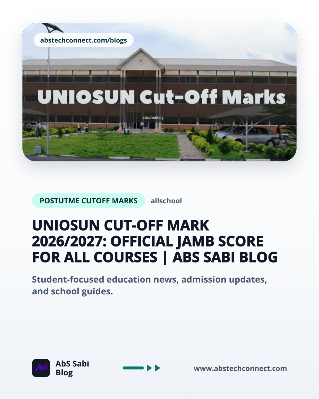 UNIOSUN Cut-Off Mark 2026/2027: Official JAMB Score for All Courses