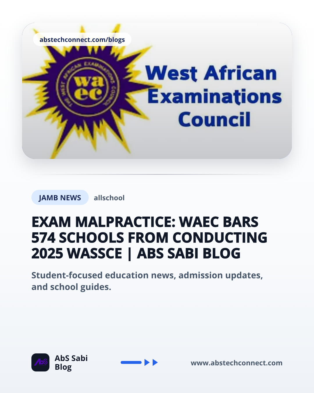 Exam Malpractice: WAEC Bars 574 Schools From Conducting 2025 WASSCE