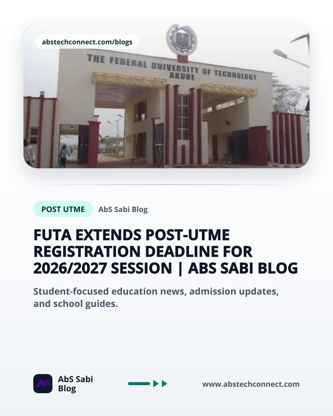 FUTA Extends Post-UTME Registration Deadline for 2026/2027 Session