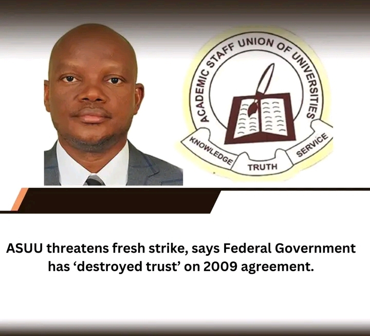 ASUU Threatens Fresh Strike, Says FG has "Destroyed Trust" on 2009 Agreement