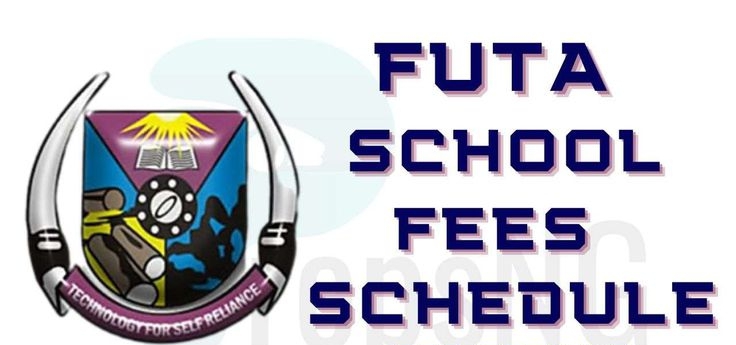 FUTA School Fees Schedule 2025/2026