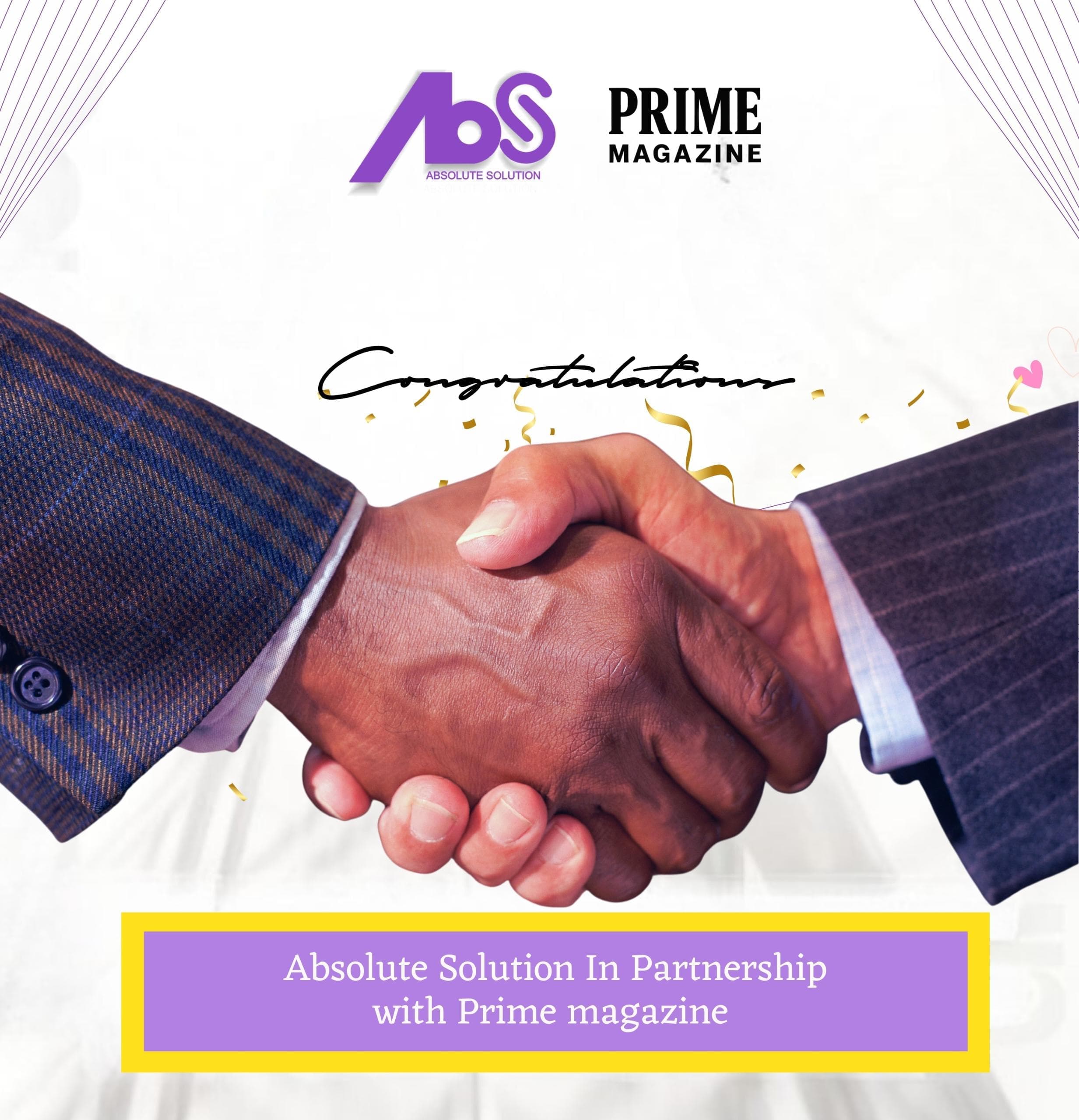 Strategic Partnership Announcement: Absolute Solution and Prime Magazine Join Forces for Innovation and Growth